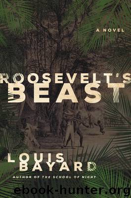 Roosevelt's Beast by Louis Bayard