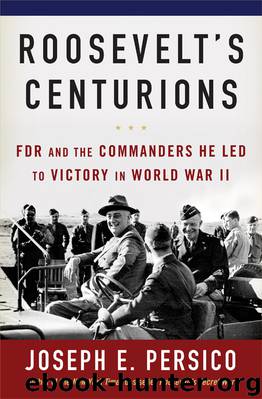Roosevelt's Centurions by Joseph E. Persico