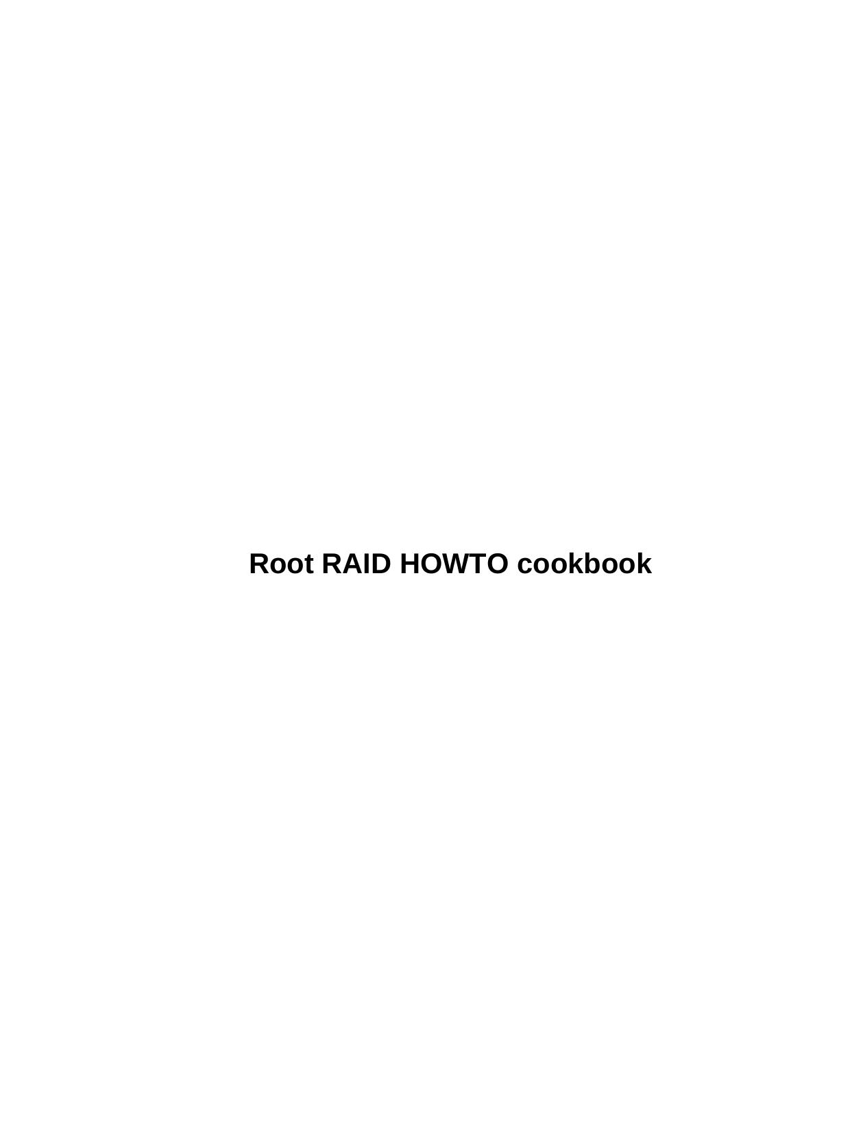Root RAID HOWTO cookbook by Unknown