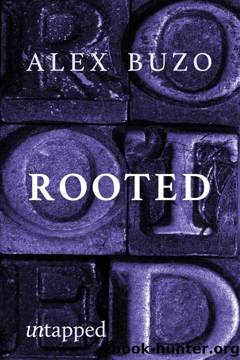 Rooted by Alexander Buzo