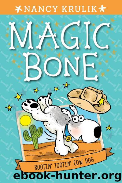 Rootin' Tootin' Cow Dog by Nancy Krulik