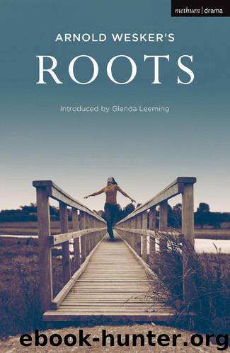 Roots (Modern Plays) by Wesker Arnold