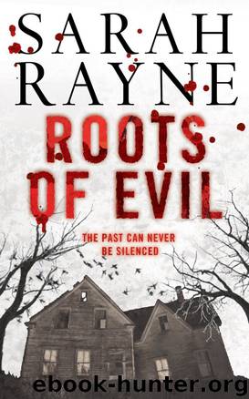 Roots of Evil by Sarah Rayne