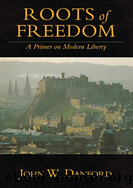 Roots of Freedom by Danford John W.;