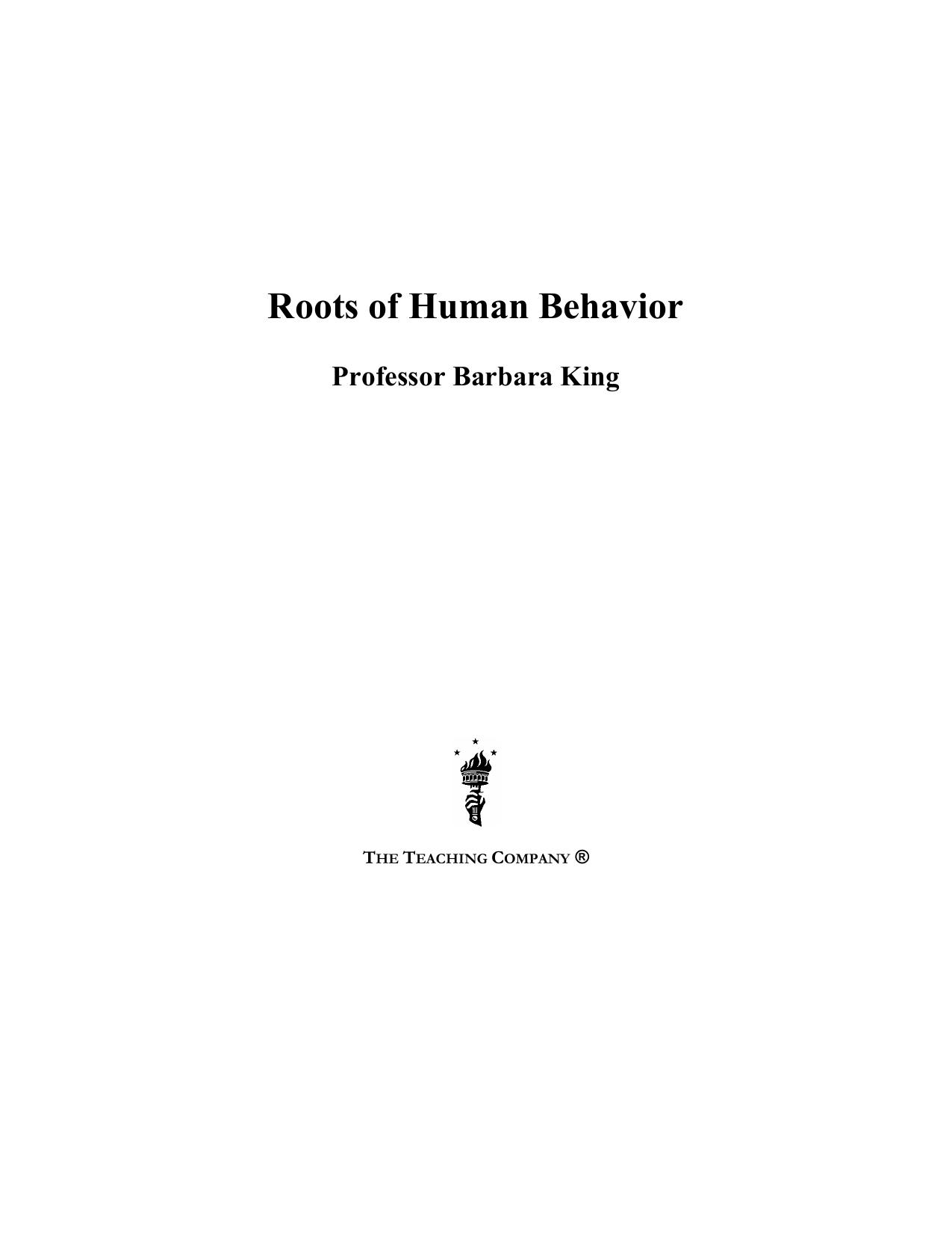 Roots of Human Behavior by Barbara King