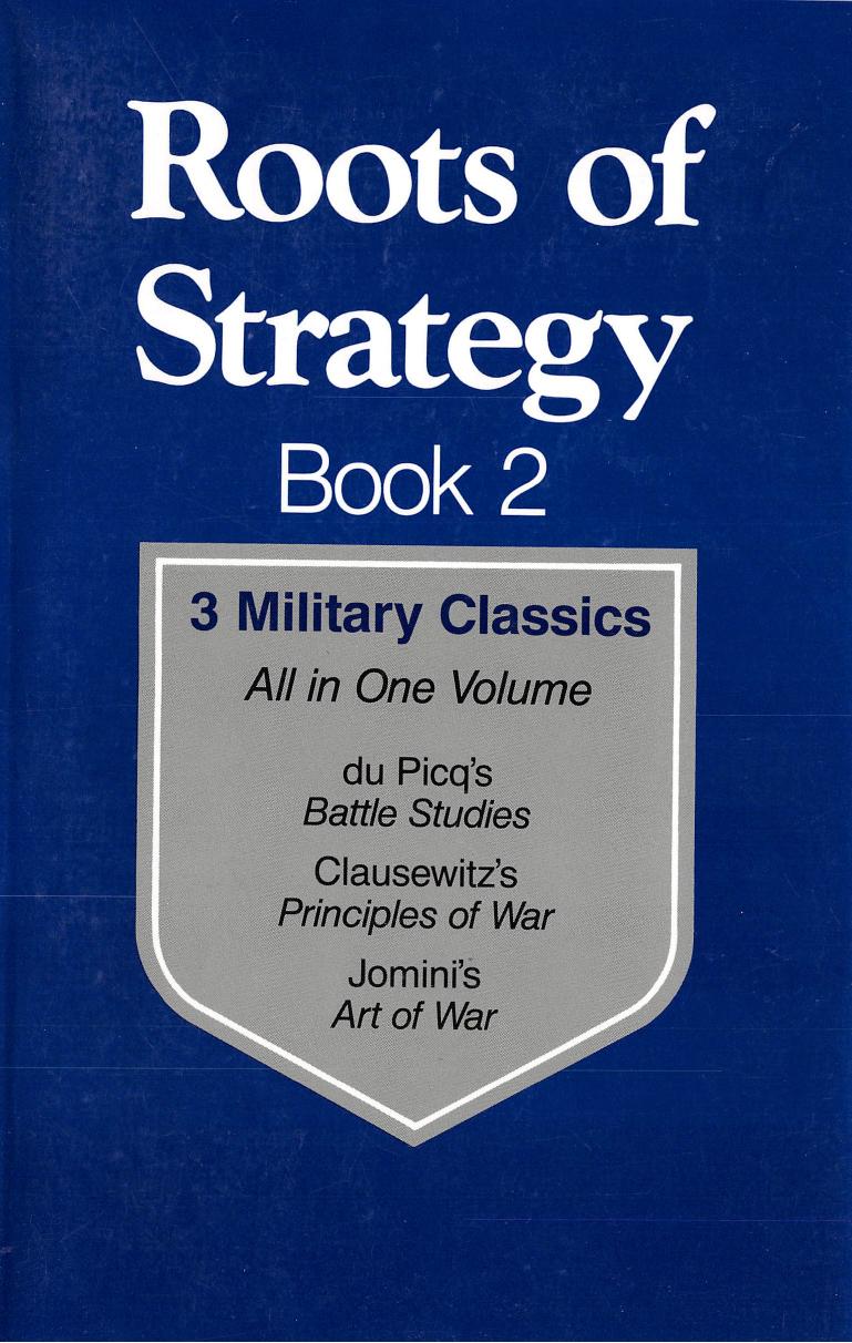 Roots of Strategy- 3 Military Classics of All Time by Book 2 557-A-3g