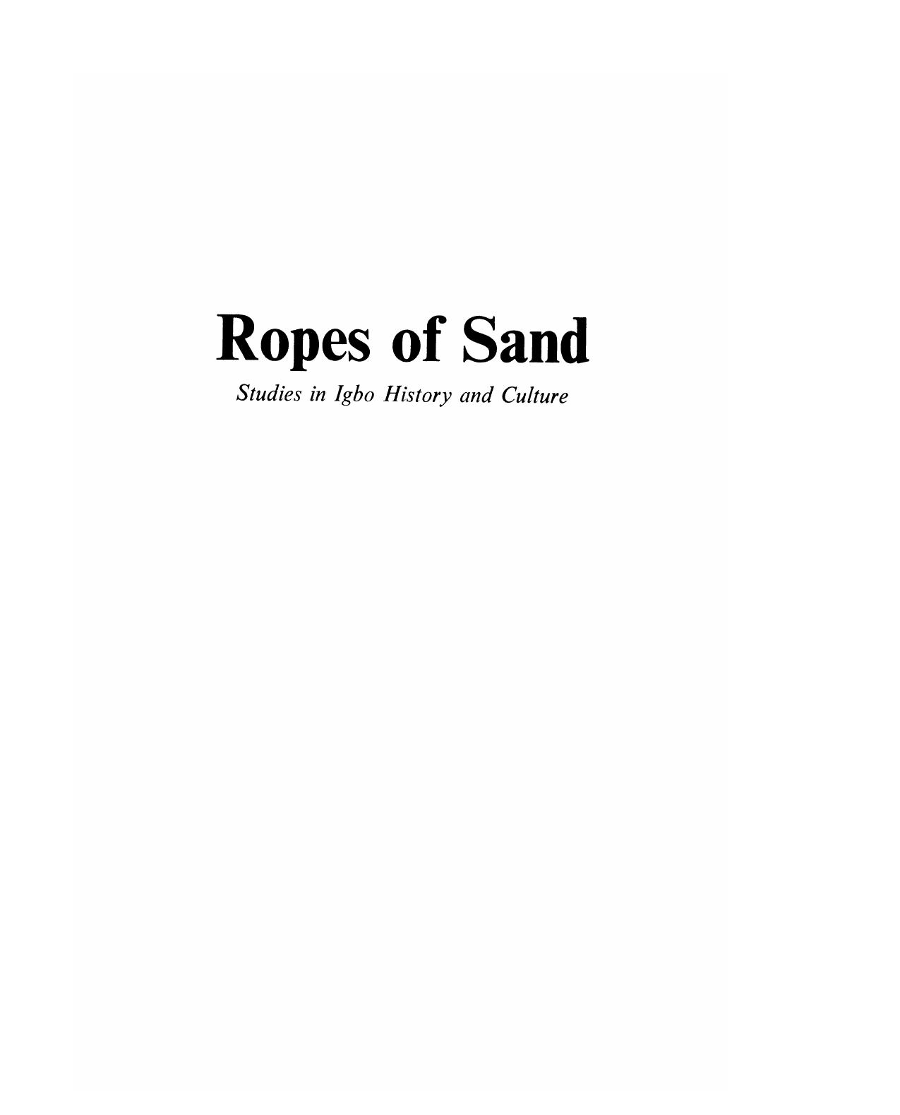 Ropes of Sand: Studies in Igbo History and Culture by A. E. Afigbo