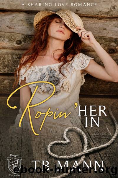 Ropin' Her In by TB Mann