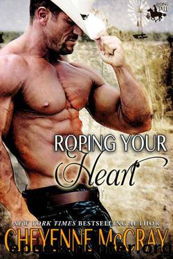 Roping Your Heart by Cheyenne McCray