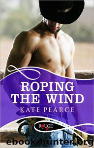 Roping the Wind by Kate Pearce