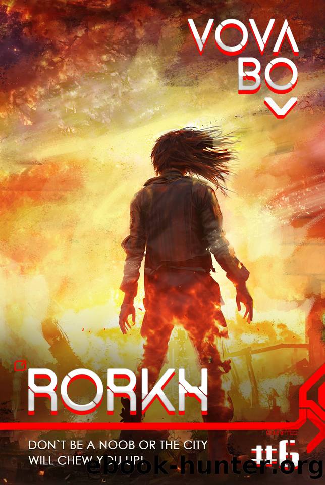 Rorkh Book 6: A LitRPG Series by Vova Bo