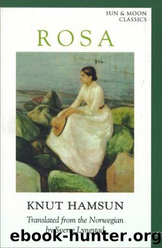 Rosa (Translated by Sverre Lyngstad 1997) by Knut Hamsun