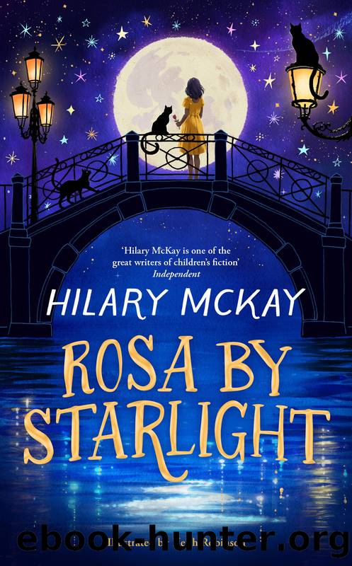 Rosa By Starlight by Hilary McKay