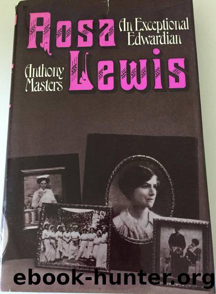 Rosa Lewis: An Exceptional Edwardian by Anthony Masters
