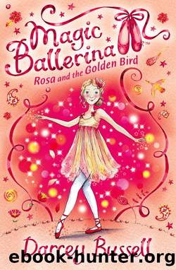 Rosa and the Golden Bird by Darcey Bussell