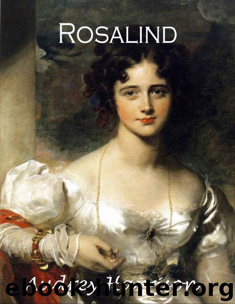 Rosalind: A Regency Romance (The Four Sisters Series Book 1) by Audrey Harrison