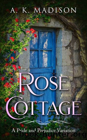 Rose Cottage by A K Madison