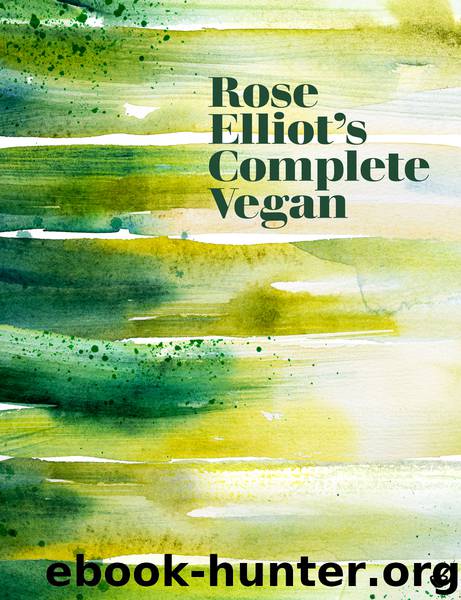 Rose Elliot's Complete Vegan by Rose Elliot