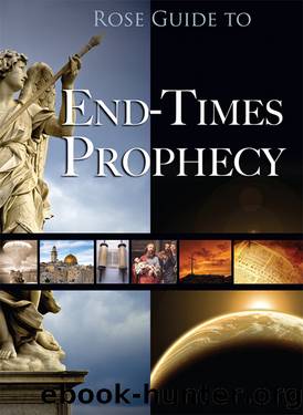 Rose Guide to End-Times Prophecy by unknow