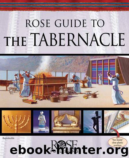 Rose Guide to the Tabernacle by Rose Publishing