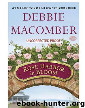 Rose Harbor in Bloom by Debbie Macomber