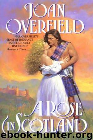 Rose In Scotland by Joan Overfield