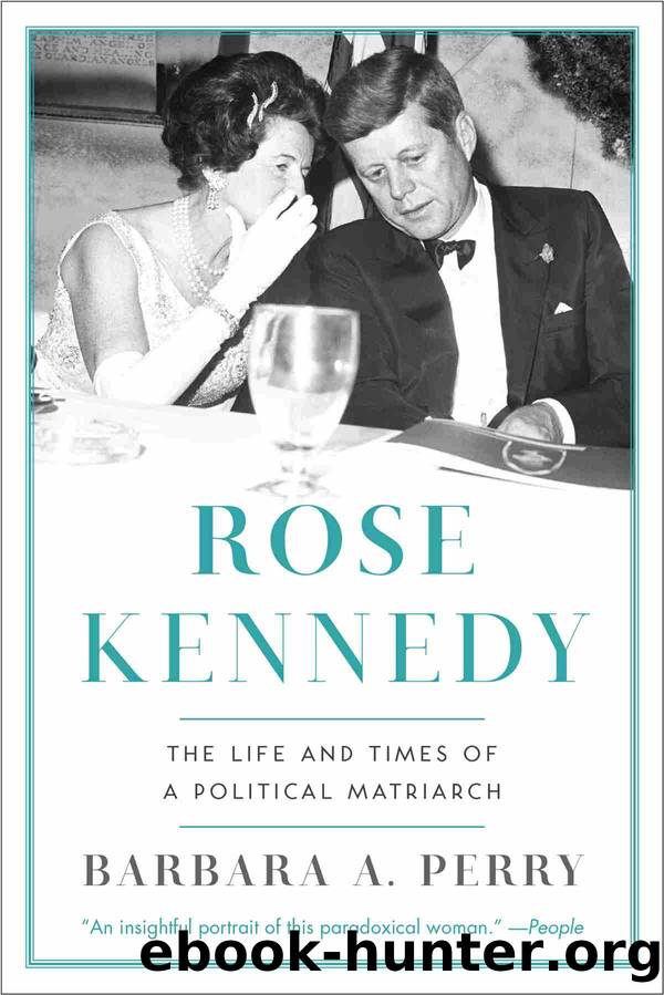 Rose Kennedy by Barbara A. Perry