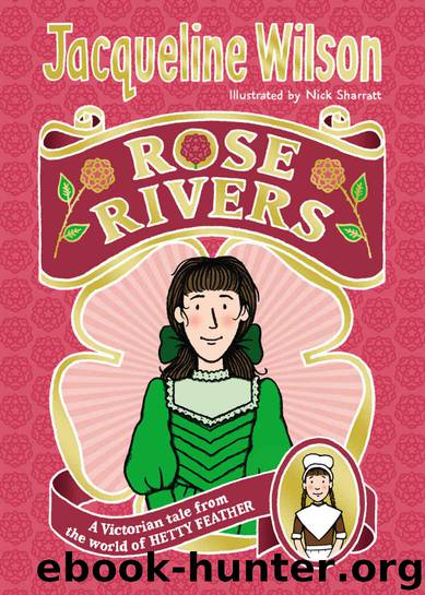 Rose Rivers by Wilson Jacqueline