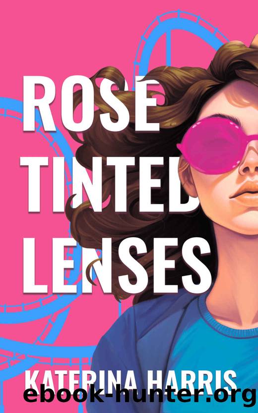 Rose Tinted Lenses by Harris Katerina
