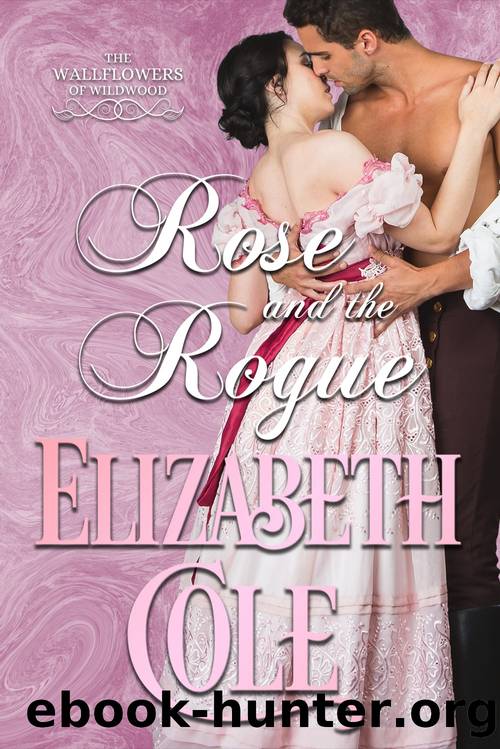 Rose and the Rogue by Elizabeth Cole