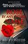 Rose by Any Other Name (The Sisters, Texas Mystery Series, Book 10) by Becki Willis