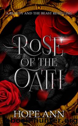 Rose of the Oath by Hope Ann