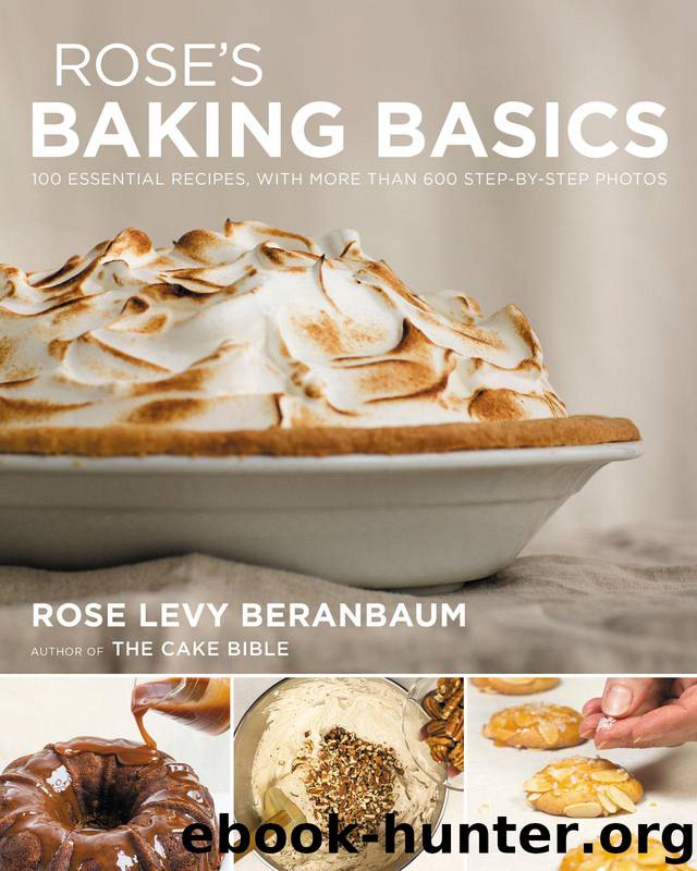 Rose's Baking Basics by Rose Levy Beranbaum