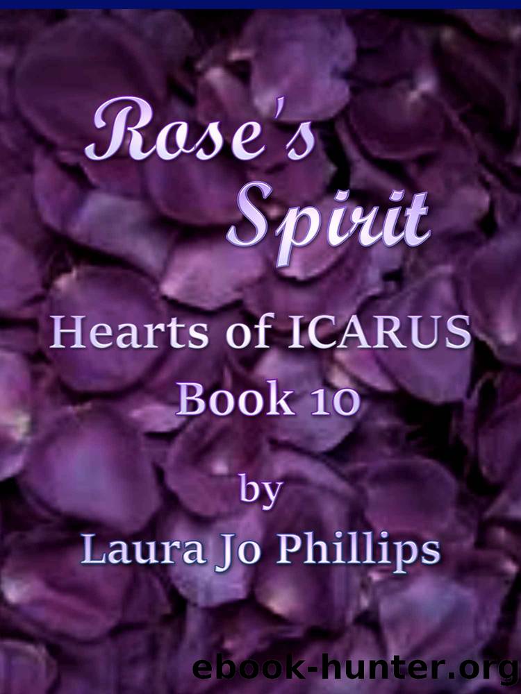 Rose's Spirit by Laura Jo Phillips