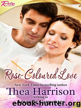 Rose-Coloured Love by Amanda Carpenter
