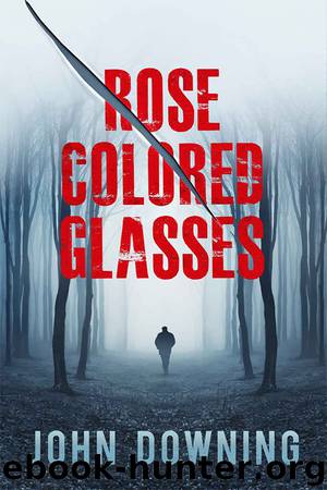 Rose-colored Glasses by Downing John