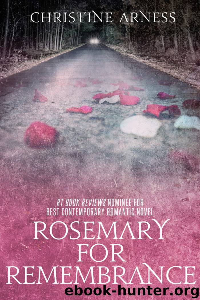 Rosemary for Remembrance by Christine Arness