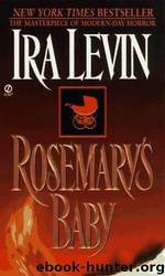 Rosemary's Baby (1967) by Levin Ira