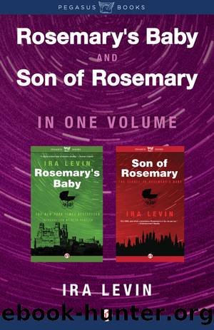 Rosemary's Baby and Son of Rosemary by Ira Levin