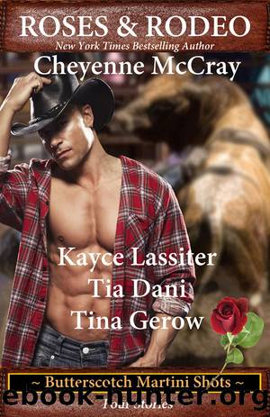 Roses & Rodeo--Butterscotch Martini Shots by Cheyenne McCray