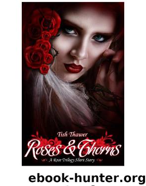 Roses & Thorns by Roses & Thorns (epub)