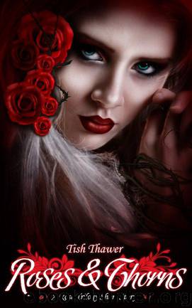 Roses & Thorns by Unknown