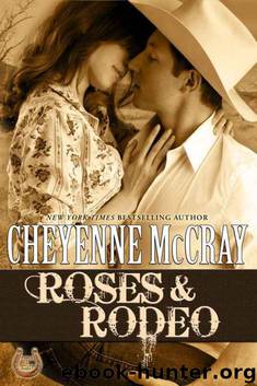 Roses and Rodeo (Rough and Ready) by McCray Cheyenne