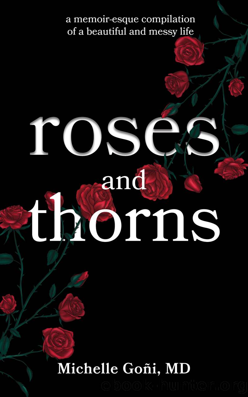 Roses and Thorns by Michelle Goñi