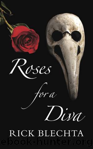 Roses for a Diva by Rick Blechta