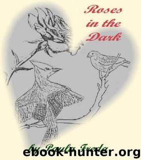 Roses in the Dark by Freda Paula