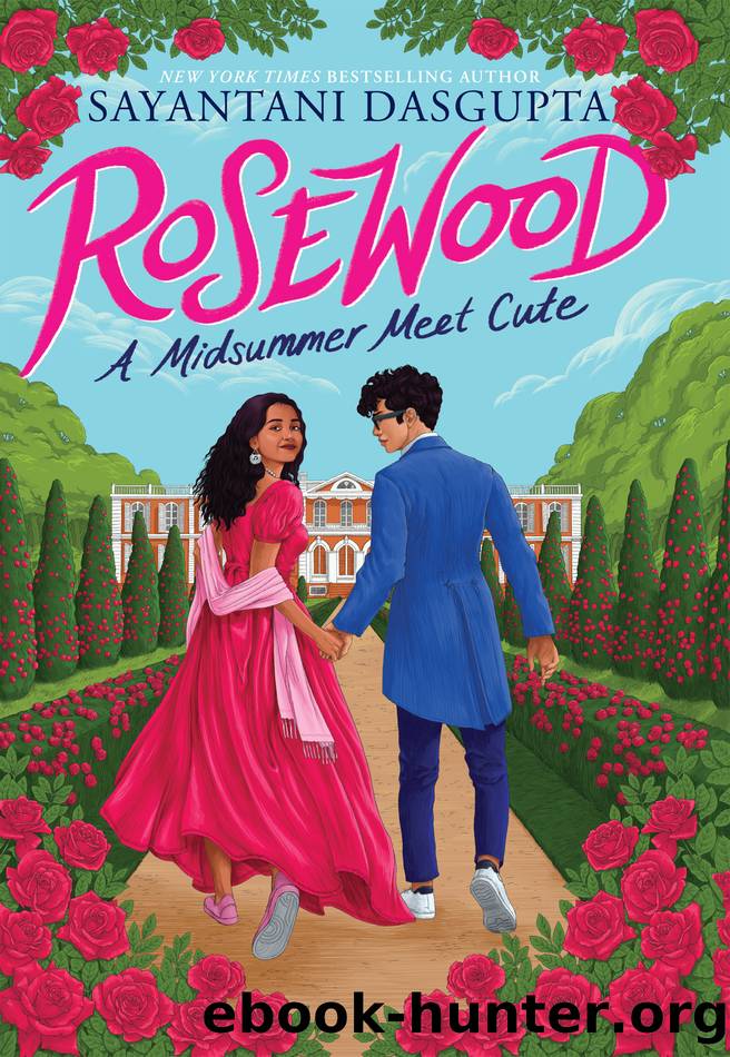 Rosewood by Sayantani DasGupta