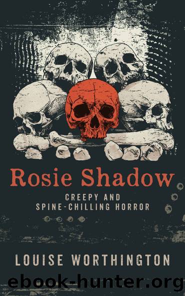Rosie Shadow by Louise Worthington