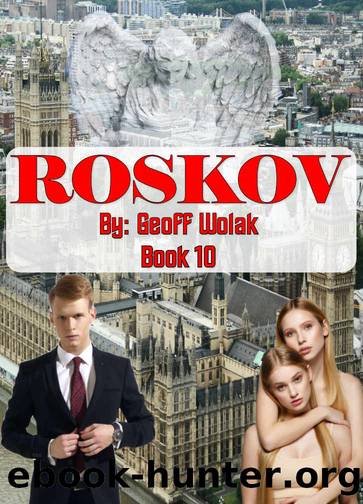 Roskov, Book 10 by Wolak Geoff