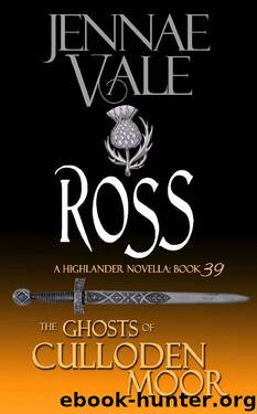Ross (The Ghosts of Culloden Moor Book 39) by Jennae Vale